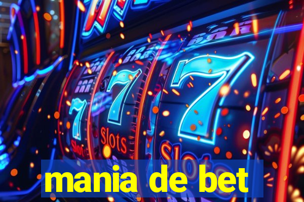 mania de bet